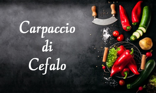 carpaccio di cefalo