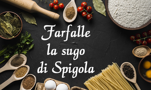 farfalle al sugo di spigola